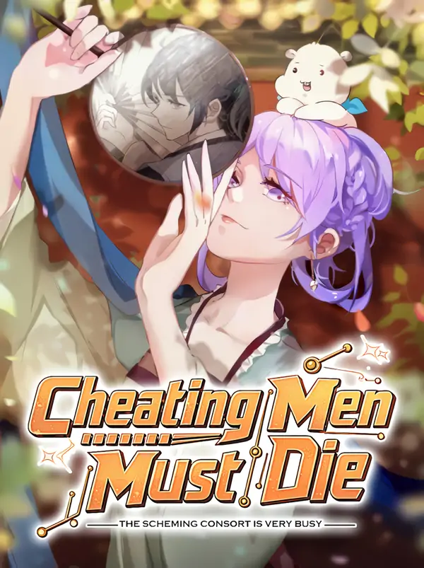 Cheating Men Must Die--The Scheming Consort Is Very Busy (Matcha Fever Scans' Version)